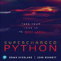 خرید و دانلود نسخه کامل کتاب Supercharged Python: Take Your Code to the Next Level