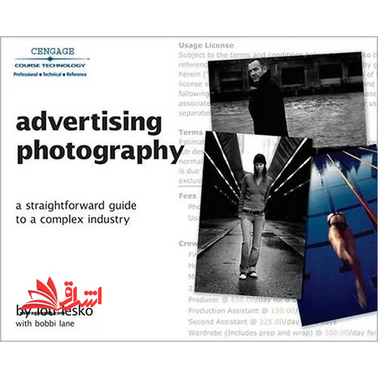 Advertising Photography: A Straightforward Guide to a Complex Industry - فروشگاه کتاب اشراق