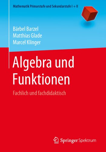 خرید و دانلود نسخه کامل کتاب Algebra und Funktionen: Fachlich und fachdidaktisch
