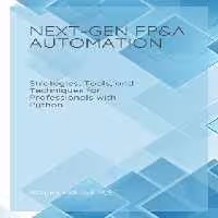 خرید و دانلود نسخه کامل کتاب Next Gen FP&amp;A Automation: Strategies, Tools, and Techniques for Professionals with Python