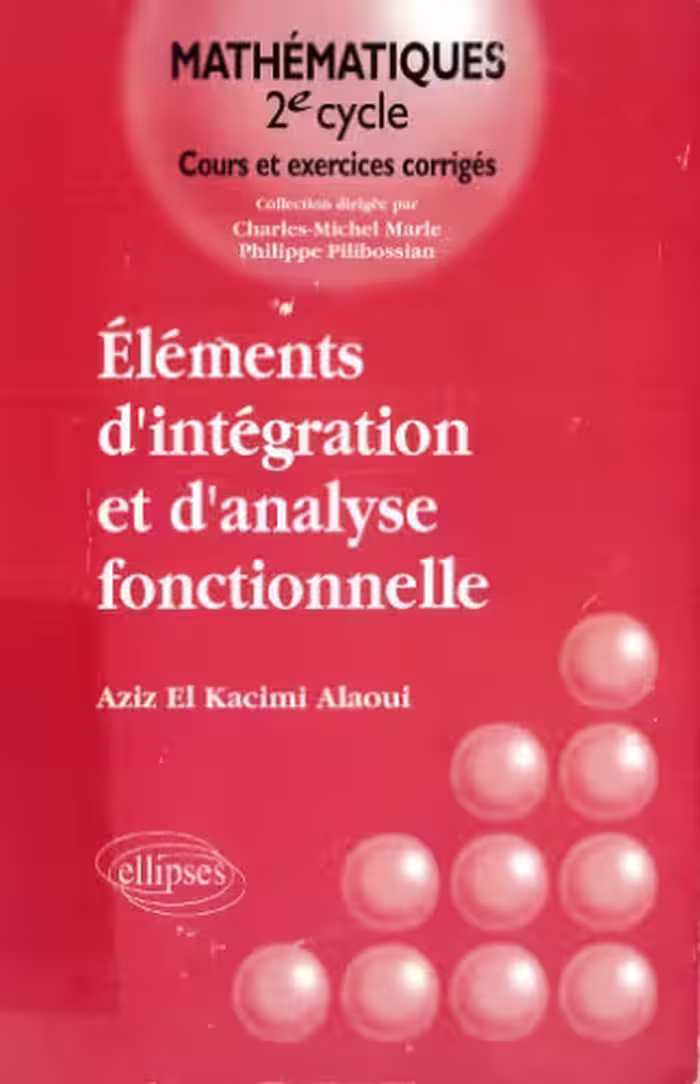 خرید و دانلود نسخه کامل کتاب Eléments d’intégration et d’analyse fonctionnelle