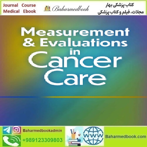 Measurement and Evaluations in Cancer Care Volume 1 2023 TRU