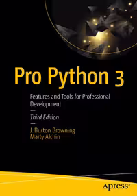 خرید و دانلود نسخه کامل کتاب Pro Python 3: Features and Tools for Professional Development