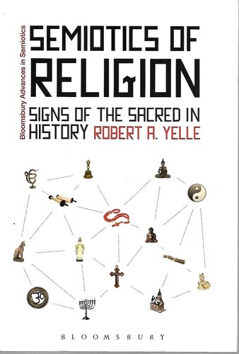 خرید و دانلود نسخه کامل کتاب Semiotics of religion: Signs of the sacred in history