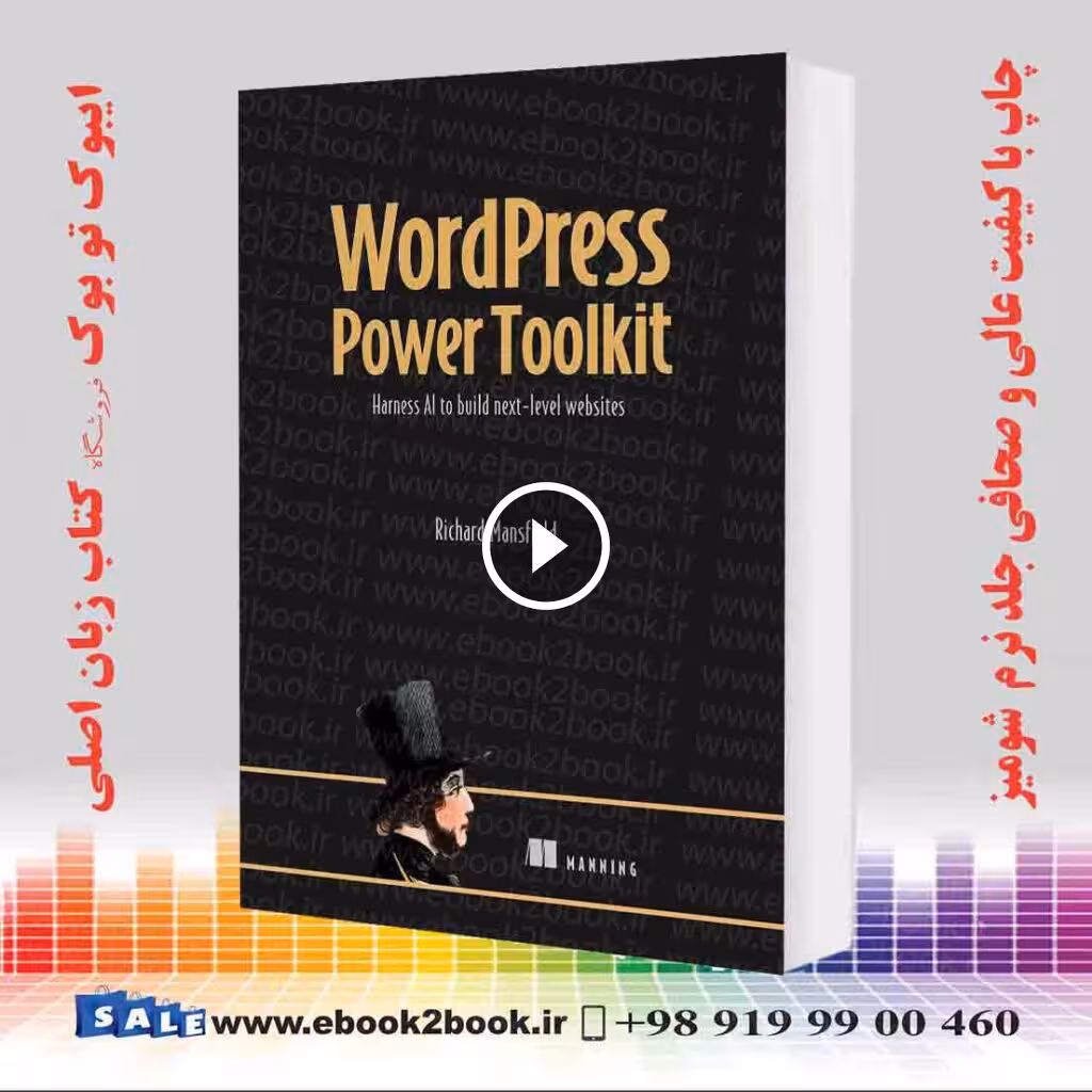 WordPress Power Toolkit: Harness AI to build next-level websites