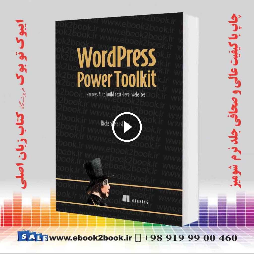 WordPress Power Toolkit: Harness AI to build next-level websites