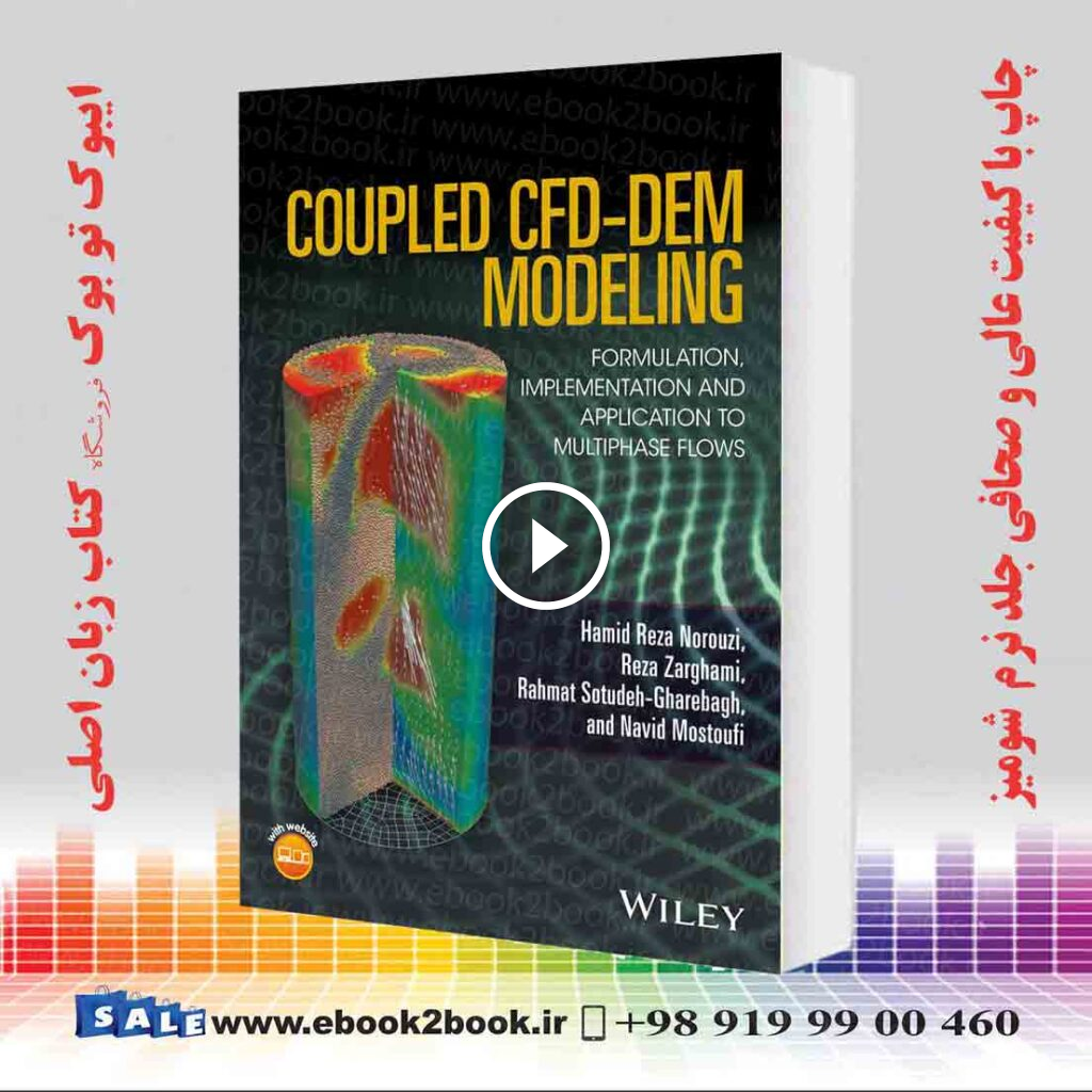 Coupled CFD-DEM Modeling: Formulation, Implementation and Application to Multiphase Flows