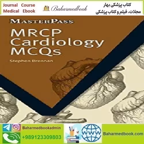 MRCP Cardiology MCQs MasterPass 2010 TRUE PDF price 1€ - کتاب پزشکی بهار