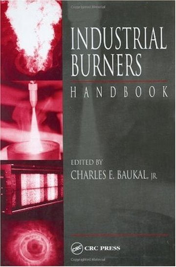 󾕇 دانلود کتاب Industrial burners handbook, Charles E. Baukal Jr.,2004 - دانلود کتاب های دانشگاهی