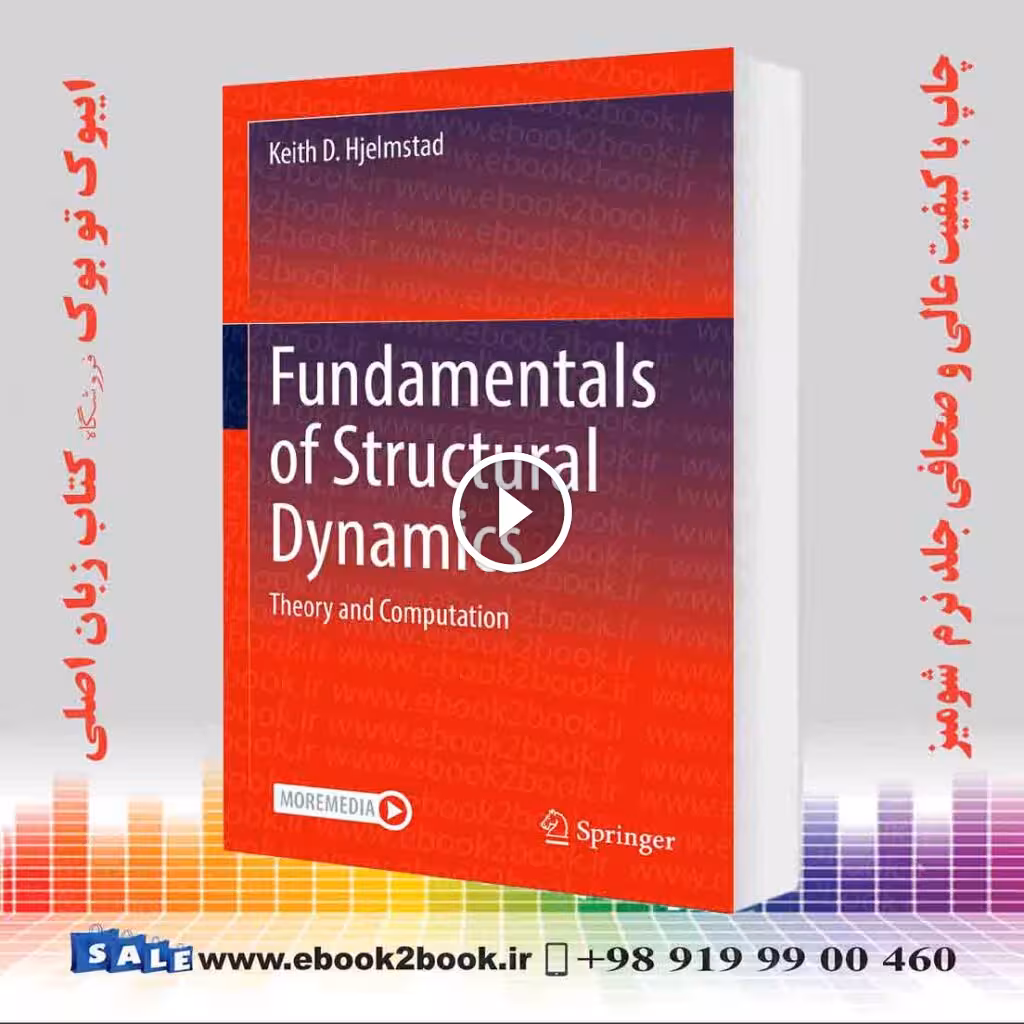 Fundamentals of Structural Dynamics: Theory and Computation