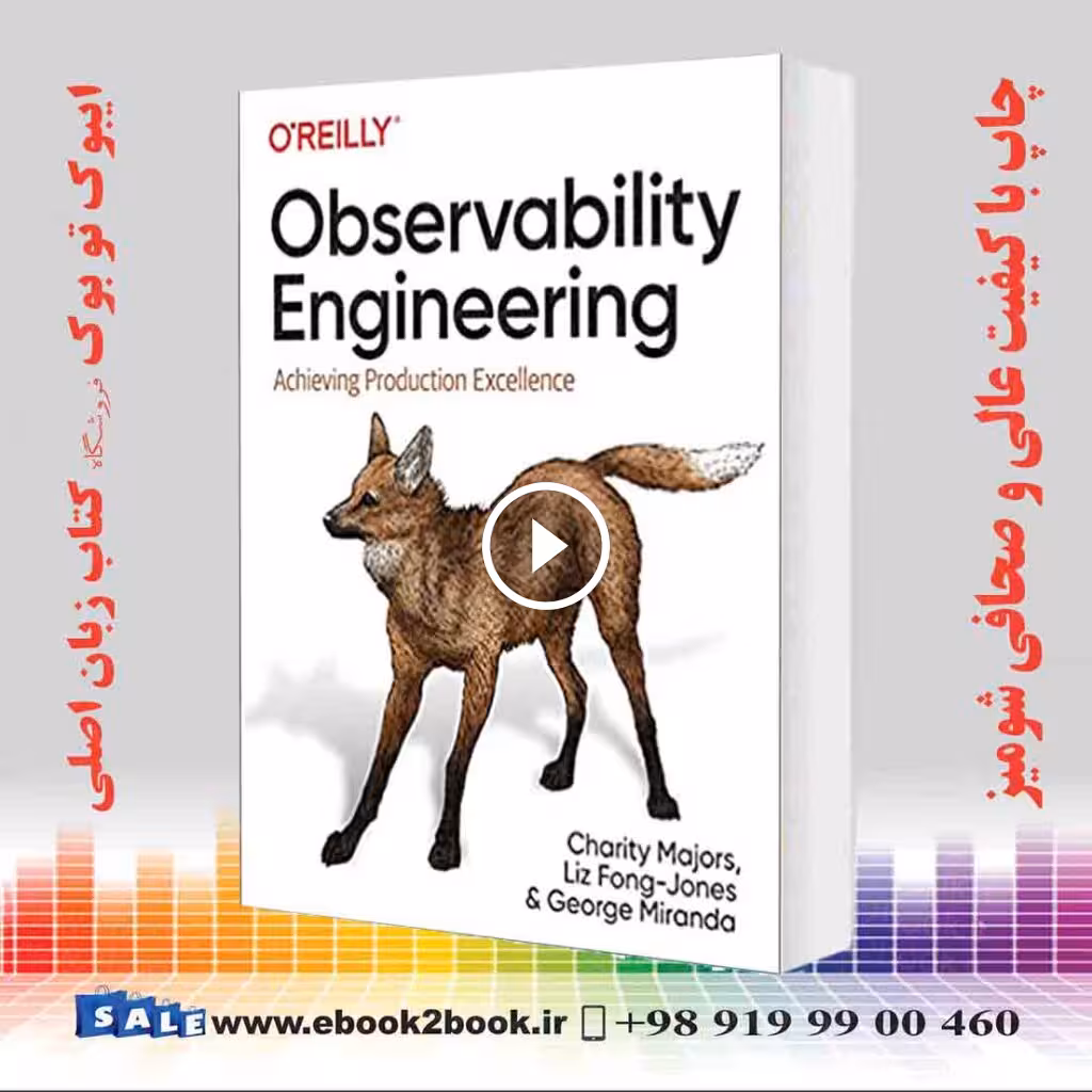 Observability Engineering : Achieving Production Excellence