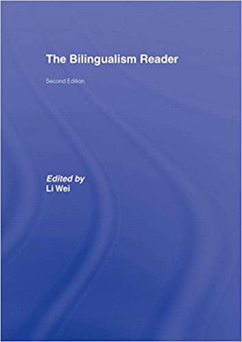 خرید و دانلود نسخه کامل کتاب The Bilingualism Reader (2nd Edition) BY Wei - Pdf