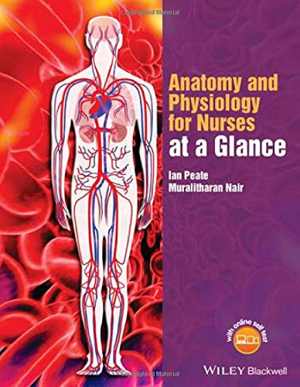 [PDF] دانلود کتاب Anatomy And Physiology For Nurses At A Glance, 2015