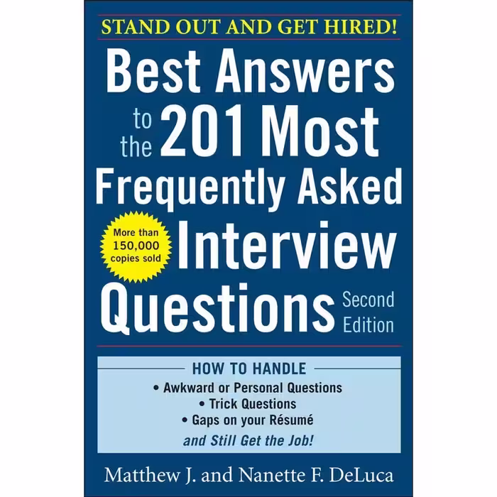 کتاب Best Answers to the 201 Most Frequently Asked Interview Questions, Second Edition اثر Matthew DeLuca and Nanette DeLuca انتشارات McGraw Hill
