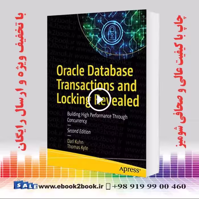 Oracle Database Transactions and Locking Revealed 2nd Edition