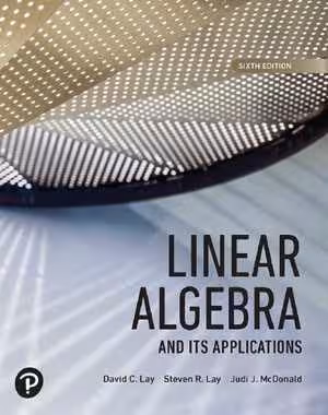 [PDF] دانلود کتاب Linear Algebra And Its Applications [Rental Edition], 6th ed, 2020