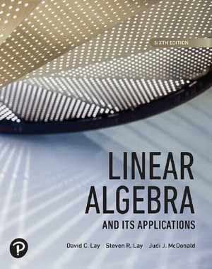 [PDF] دانلود کتاب Linear Algebra And Its Applications [Rental Edition], 6th ed, 2020