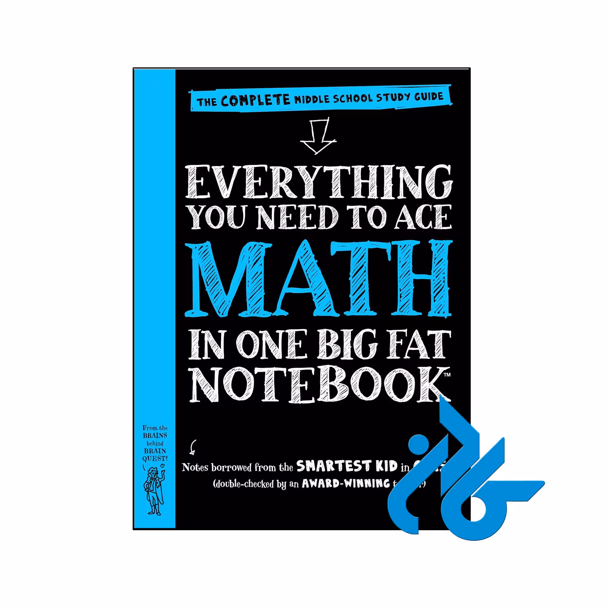 کتاب Everything You Need to Ace Math in One Big Fat Notebook