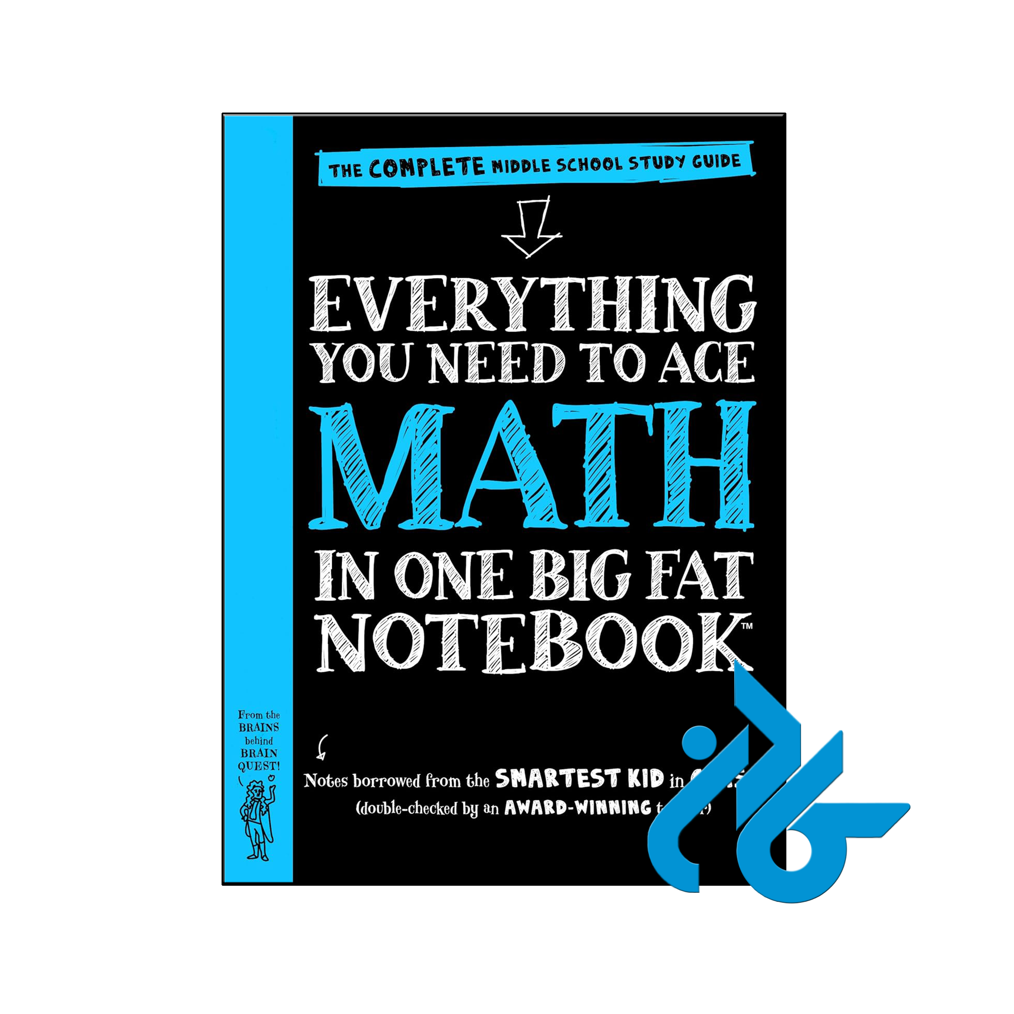 کتاب Everything You Need to Ace Math in One Big Fat Notebook
