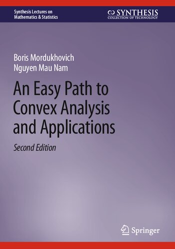خرید و دانلود نسخه کامل کتاب An Easy Path to Convex Analysis and Applications