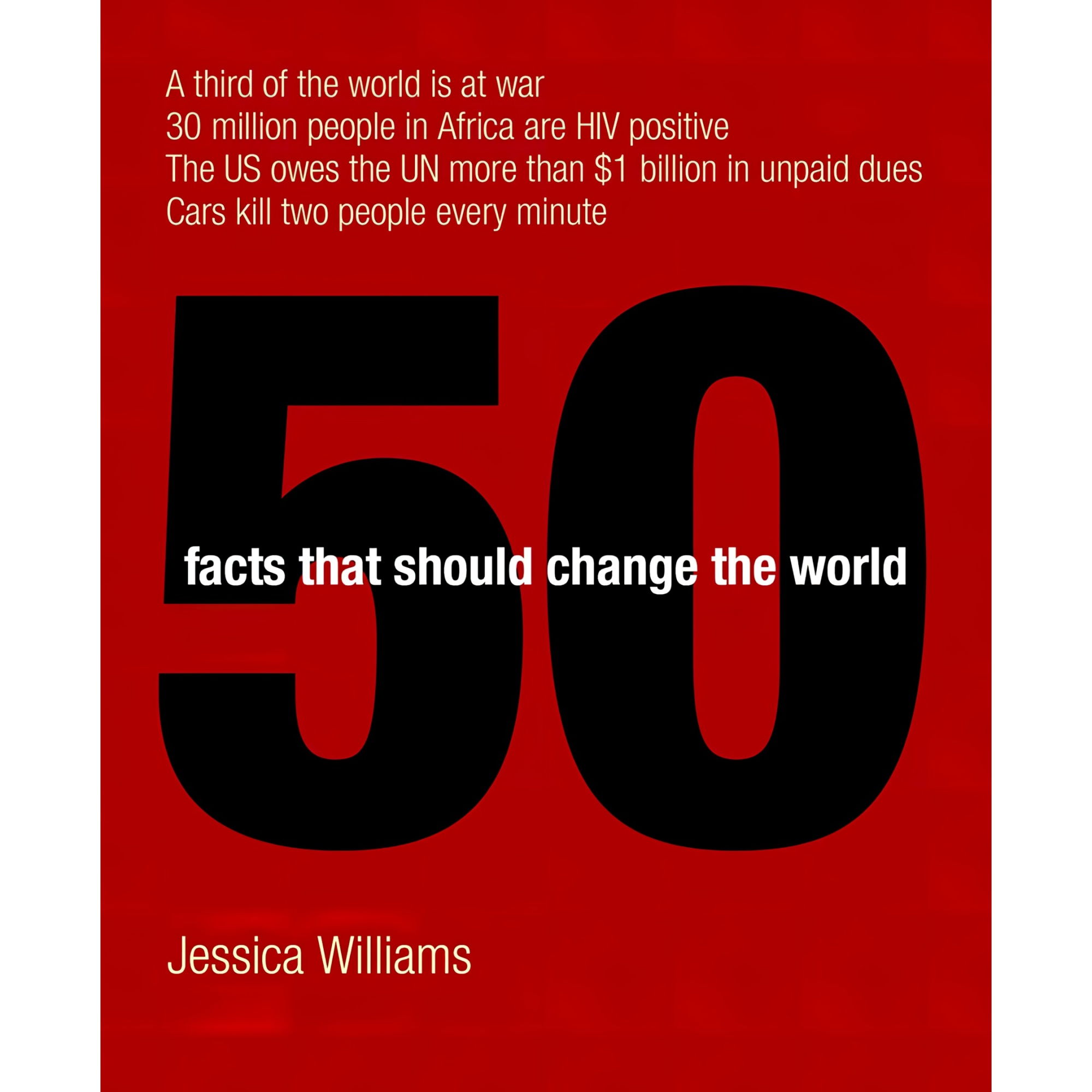 کتاب 50 Facts That Should Change the World اثر journalist. Jessica Williams انتشارات Gardners Books