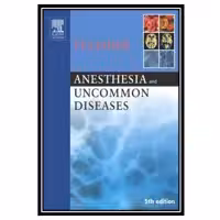 کتاب Anesthesia and Uncommon Diseases اثر Lee A. Fleisher MD انتشارات مؤلفین طلایی