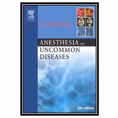 کتاب Anesthesia and Uncommon Diseases اثر Lee A. Fleisher MD انتشارات مؤلفین طلایی