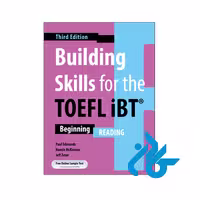 کتاب building skills for the toefl ibt beginning Reading 3rd