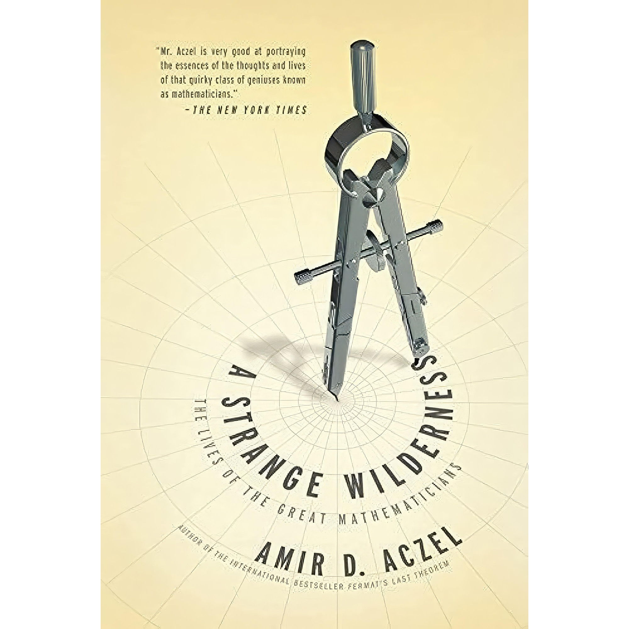کتاب A Strange Wilderness اثر Amir D Aczel انتشارات Union Square & Co