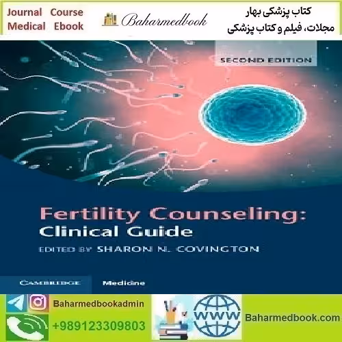 Fertility Counseling Clinical Guide 2022 TRUE PDF price 1€ - کتاب پزشکی بهار