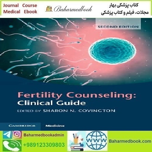 Fertility Counseling Clinical Guide 2022 TRUE PDF price 1€ - کتاب پزشکی بهار