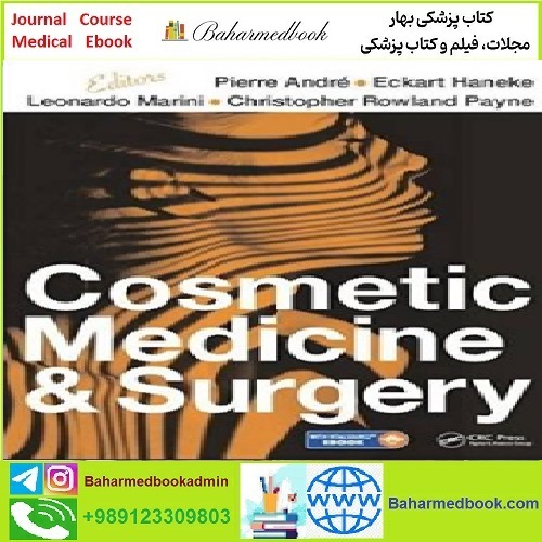 Cosmetic Medicine and Surgery TRUE PDF price 1€ - کتاب پزشکی بهار
