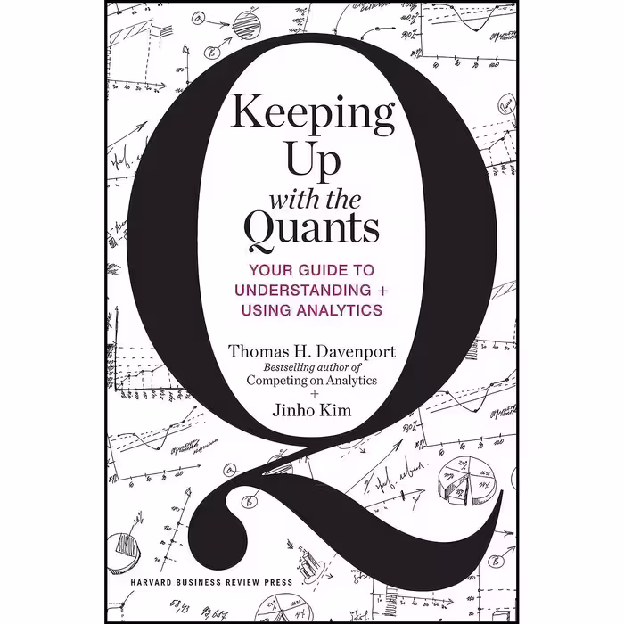 کتاب زبان اصلی Keeping Up with the Quants اثر Thomas H Davenport and Jinho Kim