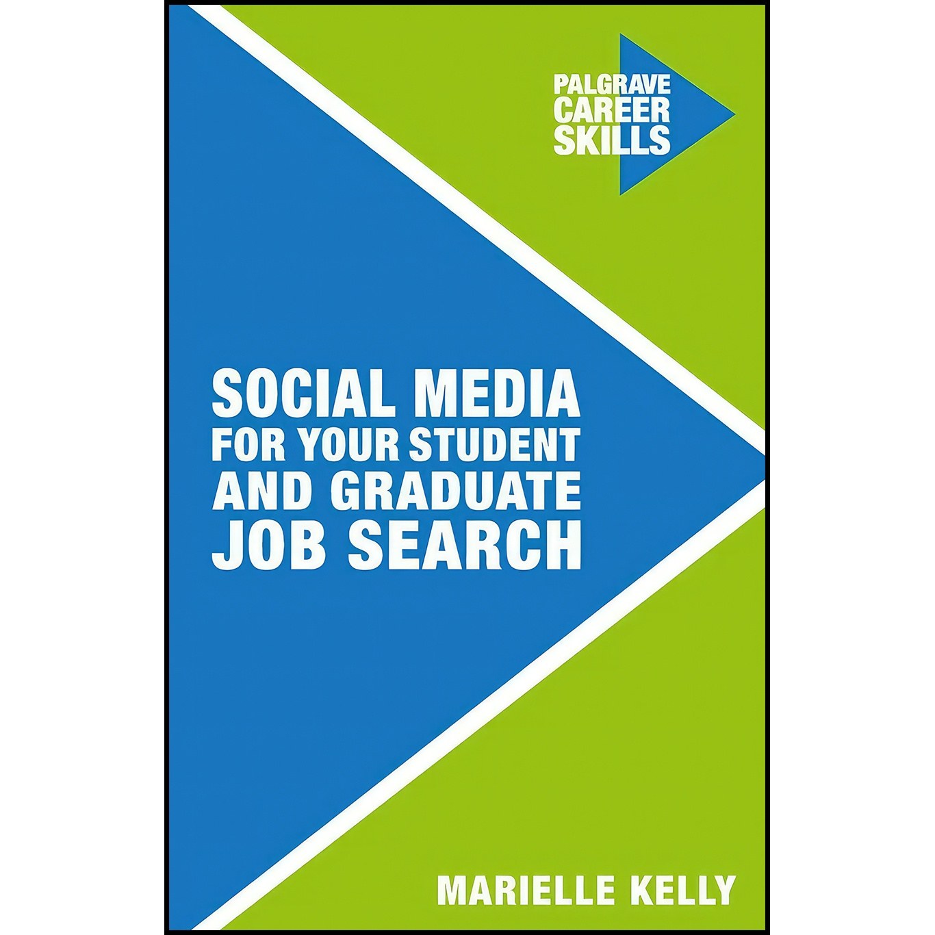 کتاب زبان اصلی Social Media for Your Student and Graduate Job Search