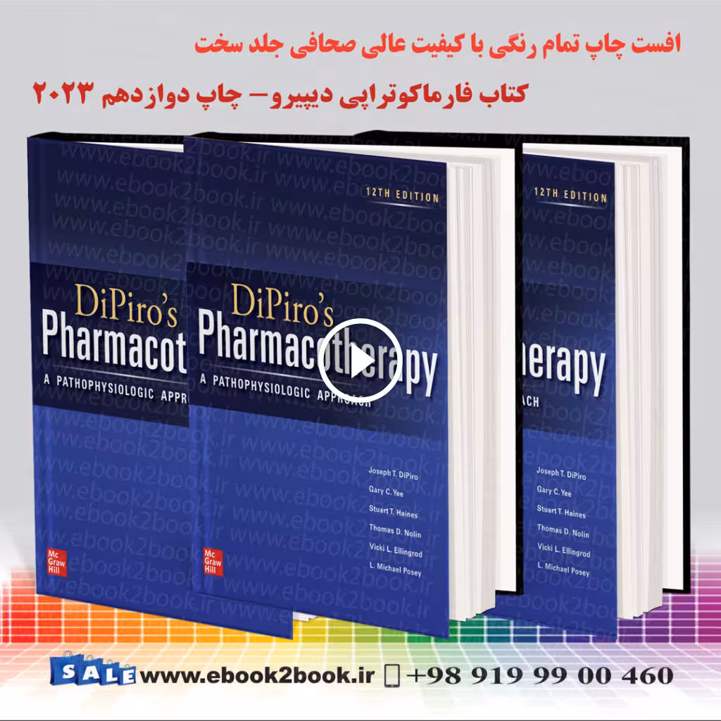 DiPiro’s Pharmacotherapy : A Pathophysiologic Approach 12th Edition