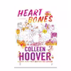 کتاب Heart Bones اثر Colleen Hoover نشر ‎دابللیدی