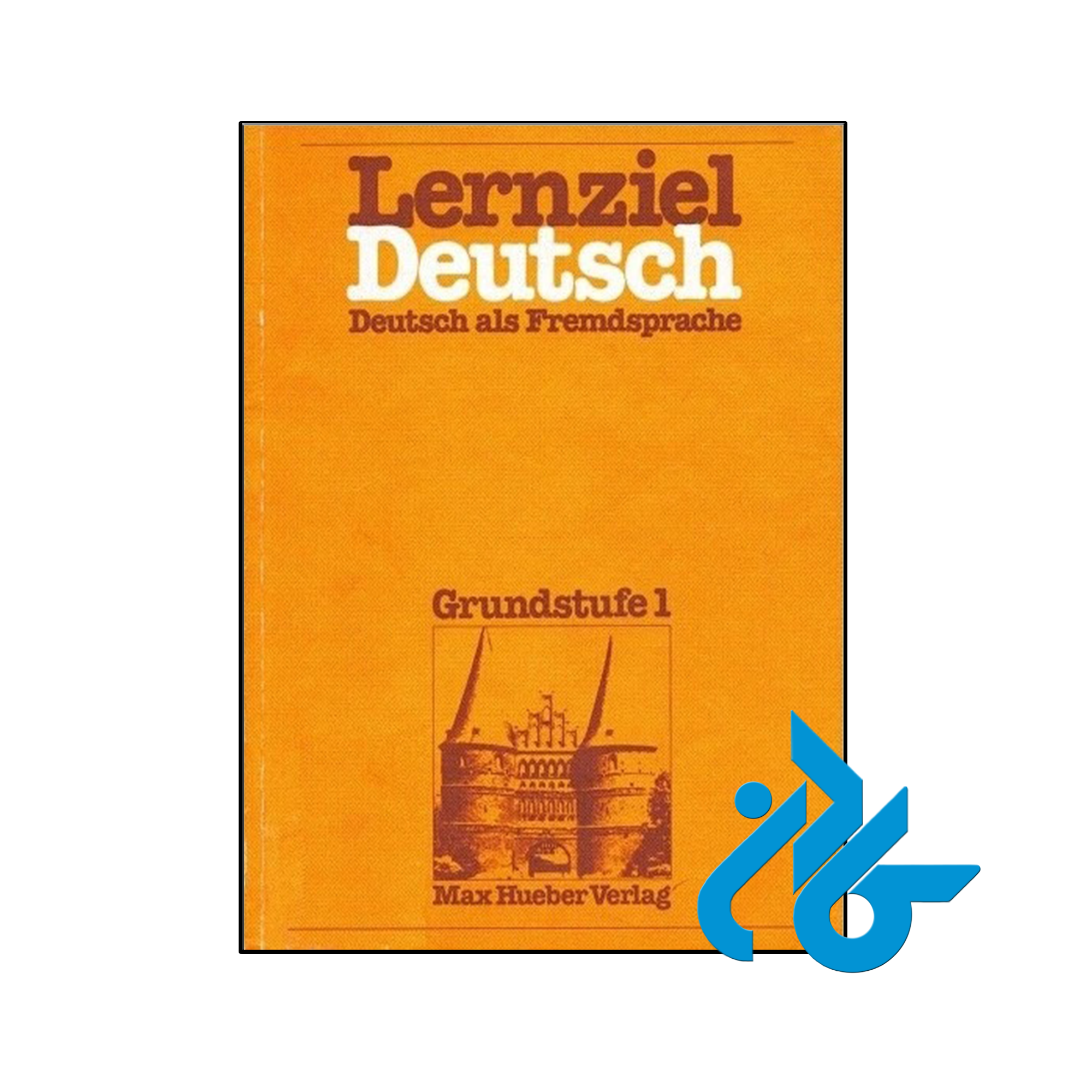 کتاب Lernziel Deutsch Deutsch als Fremdsprache Grundstufe 1