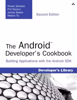 خرید و دانلود نسخه کامل کتاب The Android Developer's Cookbook, 2nd edition Building Applications with the Android SDK