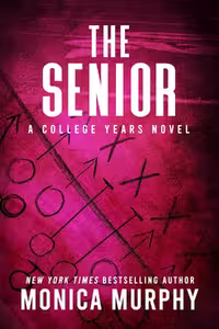 The Senior (College Years Book 4) (متن کامل)