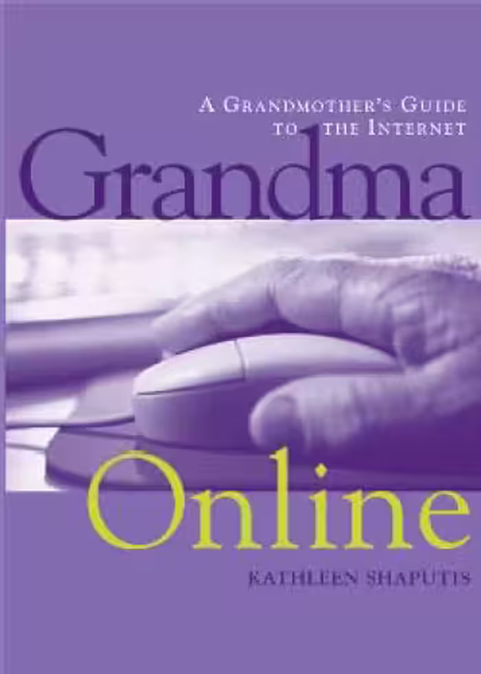 خرید و دانلود نسخه کامل کتاب Grandma Online: A Grandmother's Guide to the Internet