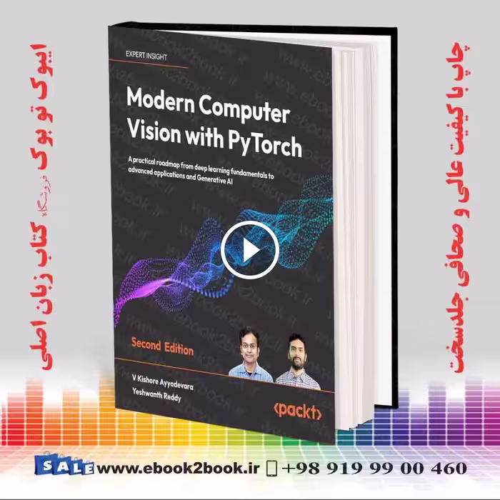 Modern Computer Vision with PyTorch 2nd Edition