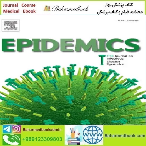 Epidemics Volume 34 to 37 2021 TRUE PDF price 4€ - کتاب پزشکی بهار