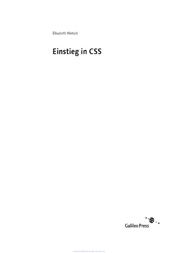 خرید و دانلود نسخه کامل کتاب Einstieg in CSS. Grundlagen un Praxis: Inkl. CSS-Layouts, direkt einsetzbare Layoutvorlagen