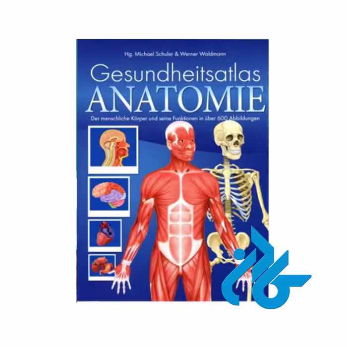 کتاب Gesundheitsatlas Anatomie - با تخفیف ویژه - کــــادن