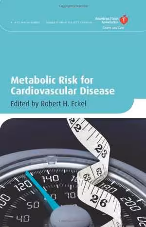 [PDF] دانلود کتاب Metabolic Risk For Cardiovascular Disease, 2011