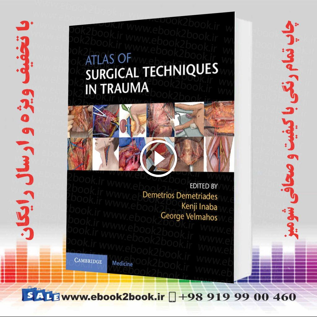 Atlas of Surgical Techniques in Trauma