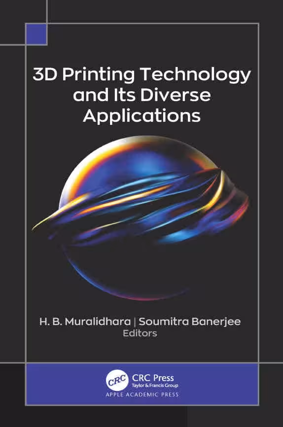 کتاب 3D Printing Technology and Its Diverse Applications