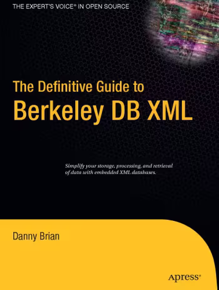 خرید و دانلود نسخه کامل کتاب The Definitive Guide to Berkeley DB XML