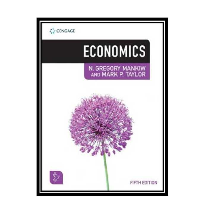 کتاب Economics اثر Share N. Gregory Mankiw, Mark P. Taylor انتشارات مؤلفین طلایی