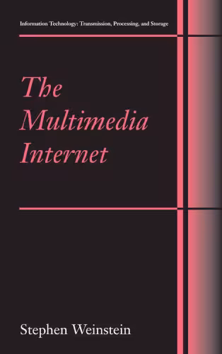 خرید و دانلود نسخه کامل کتاب The Multimedia Internet (Information Technology: Transmission, Processing and Storage)